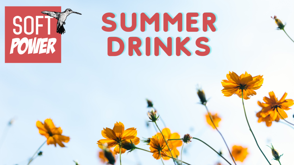 Summer drinks Soft-Power